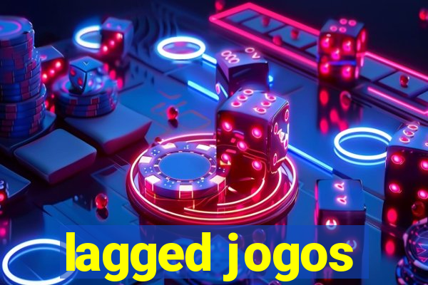 lagged jogos